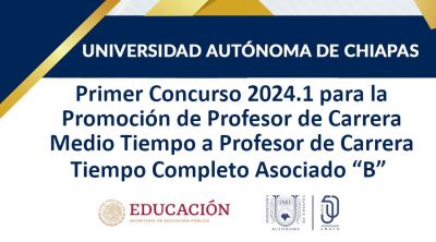 Primer Concurso 2024.1 para la Promoción de Profesor de Carrera Medio Tiempo a Profesor de Carrera Tiempo Completo